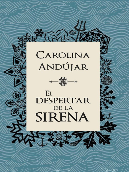 Title details for El despertar de la sirena by Carolina Andújar - Wait list